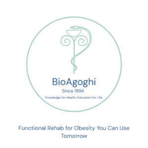 Functional Rehab for Obesity You Can Use Tomorrow